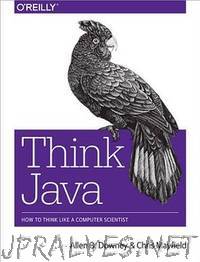 Think Java - How to Think Like a Computer Scientist