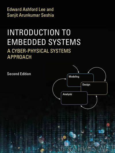 Introduction to Embedded Systems: A Cyber-Physical Systems Approach, Second Edition
