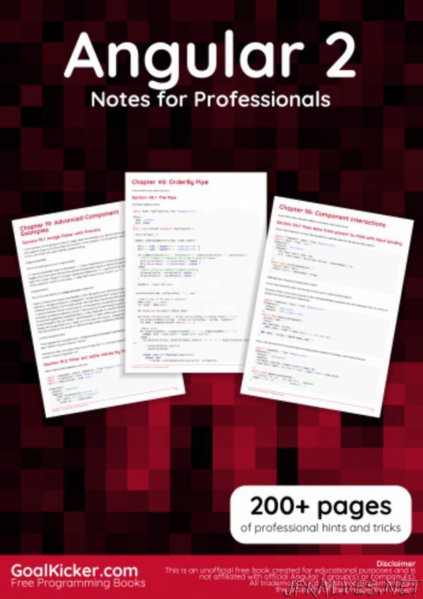 Angular 2 Notes for Professionals book