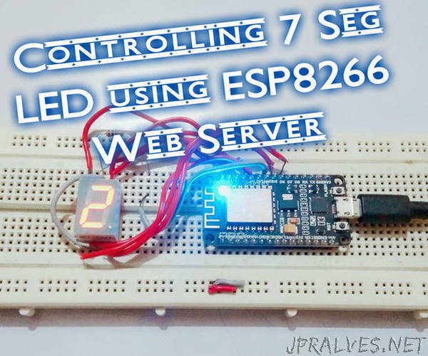 Controlling 7-Segment LED Display Using ESP8266 Web Server