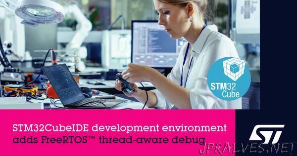 STMicroelectronics Adds FreeRTOS™ Thread-Aware Debug to STM32CubeIDE Development Environment