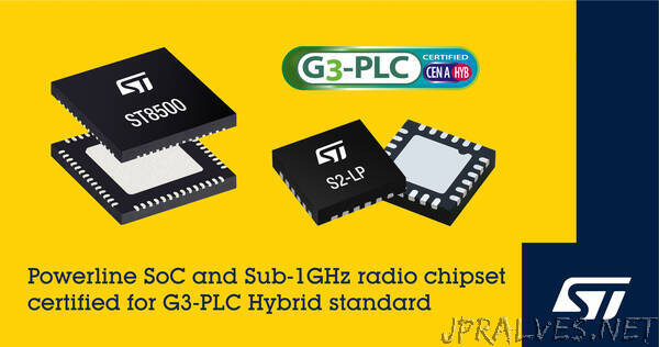 STMicroelectronics First to Announce Certified Chipset for G3-PLC Hybrid Powerline and Wireless Communication
