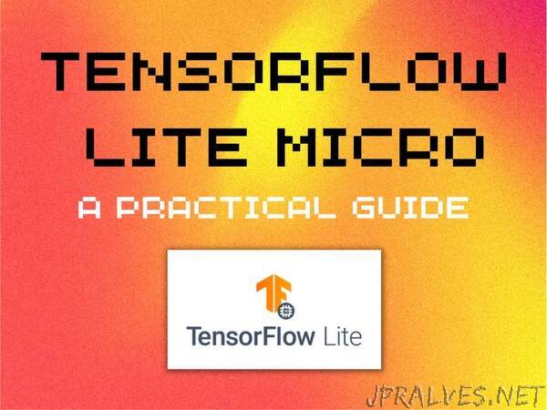 How to get started with TensorFlow Lite for Microcontrollers