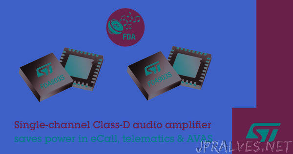 STMicroelectronics’ automotive audio power amplifiers bring digital flexibility to eCall, telematics and AVAS