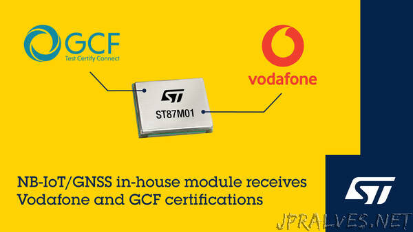 STMicroelectronics achieves Vodafone NB-IoT certification for location-aware cellular IoT modules