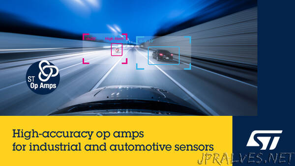 STMicroelectronics reveals high-accuracy, medium-voltage op amps for industrial and automotive sensor signal conditioning