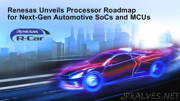 Renesas Unveils Processor Roadmap for Next-Gen Automotive SoCs and MCUs