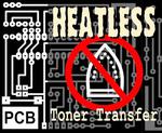 Heatless (cold) Toner Transfer for PCB Making