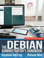 The Debian Administrator’s Handbook
