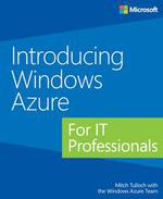 Introducing Windows Azure for IT Professionals