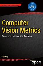Computer Vision Metrics: Survey, Taxonomy, and Analysis
