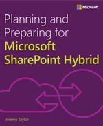Planning and Preparing for Microsoft SharePoint Hybrid