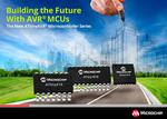 New tinyAVR® MCUs Increase System Throughput While Lowering Power Consumption in Embedded Applications