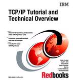 TCP/IP Tutorial And Technical Overview, 8th Edition - Jpralves.net