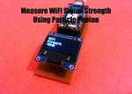 Measure Your WiFi Signal Strength Using Particle Photon