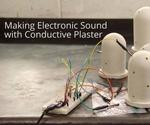 Making Electronic Sound With Conductive Plaster