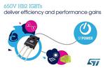 STMicroelectronics’ 650V High-Frequency IGBTs Boost Performance with Latest High-Speed Technology