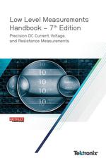Low Level Measurements Handbook - 7th Edition