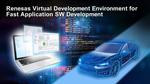 Renesas Launches Virtual Development Environment for Fast Automotive Application Software Development and Evaluation