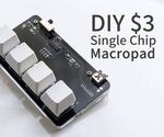 DIY $3 Single Chip Macro Keypad From Scratch (Arduino IDE Programmable!)